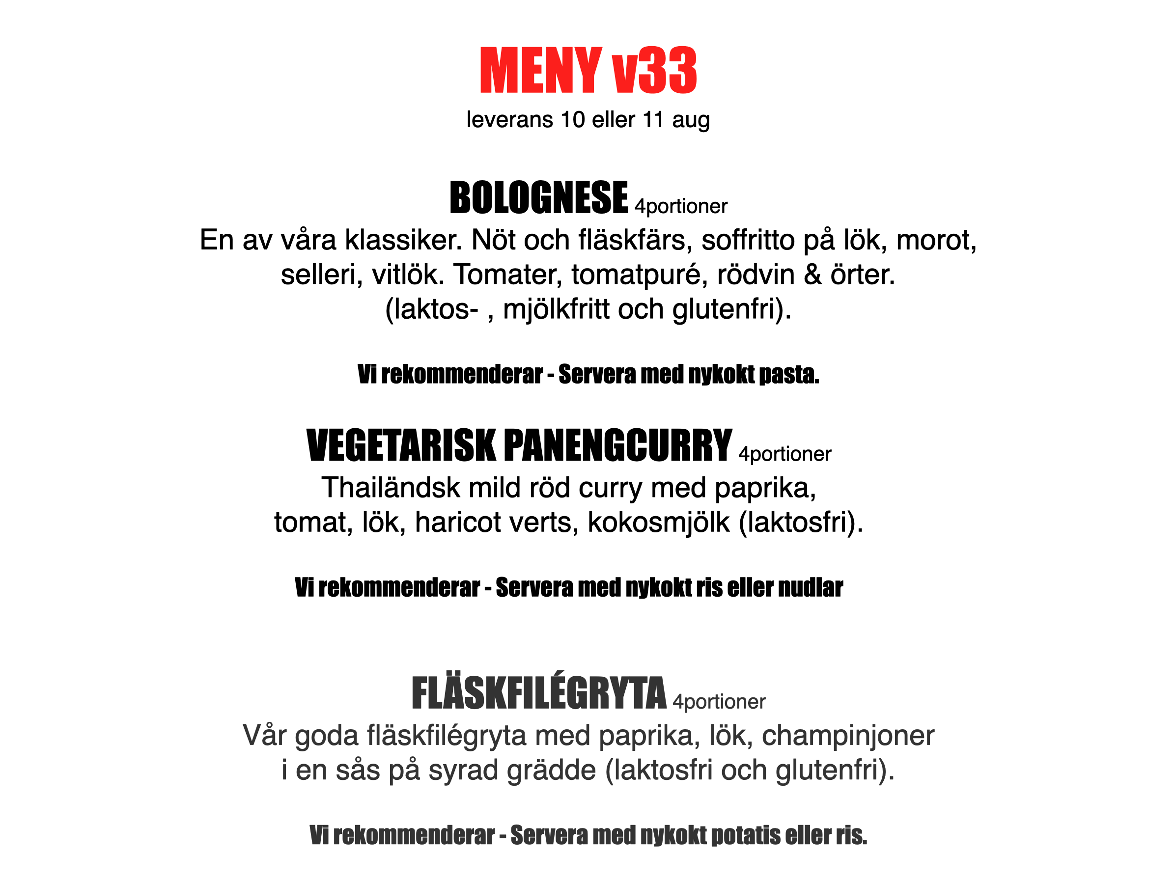 FÄRDIGLAGAD MIDDAG FRÅN GRUNDEN