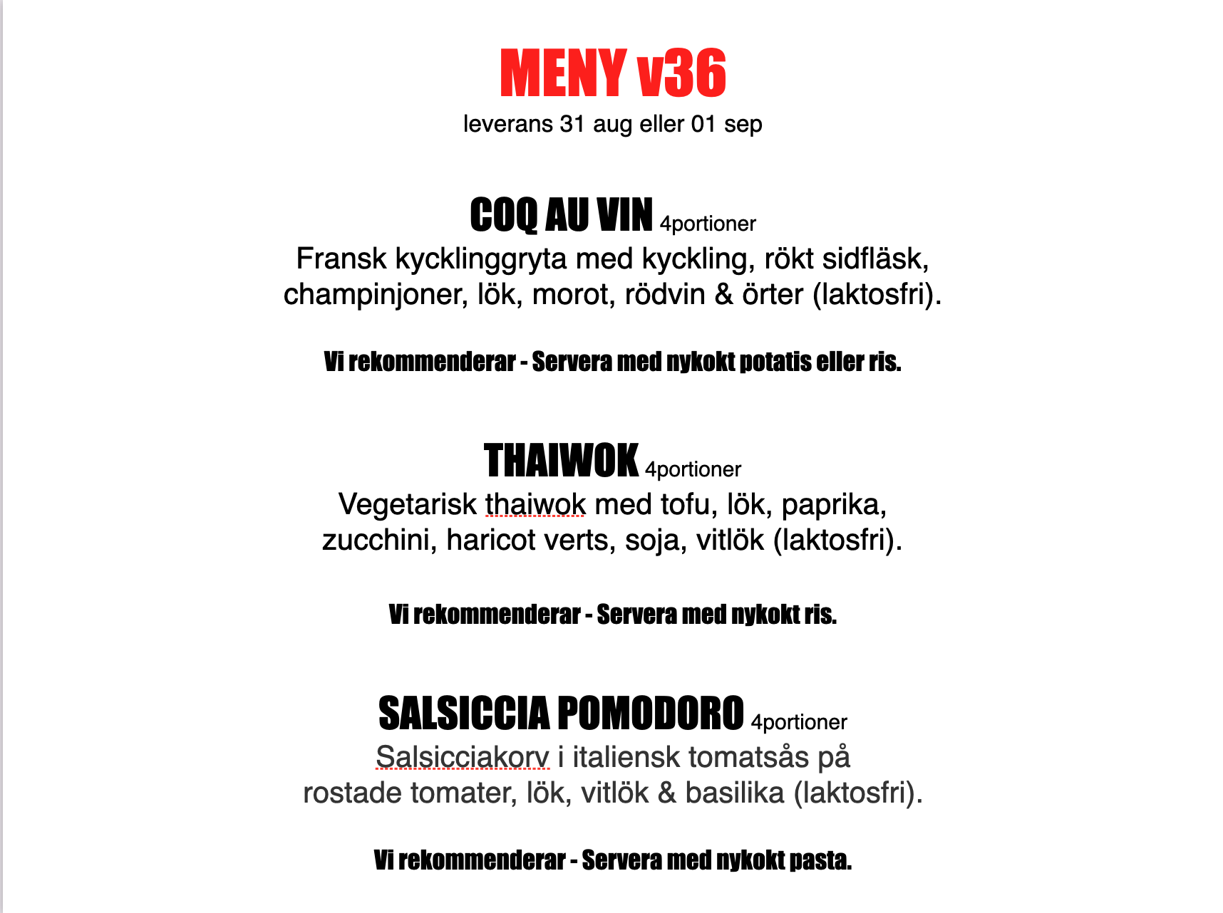 FÄRDIGLAGAD MIDDAG FRÅN GRUNDEN