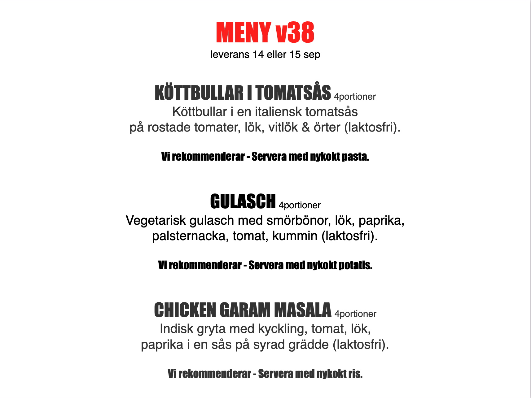 FÄRDIGLAGAD MIDDAG FRÅN GRUNDEN