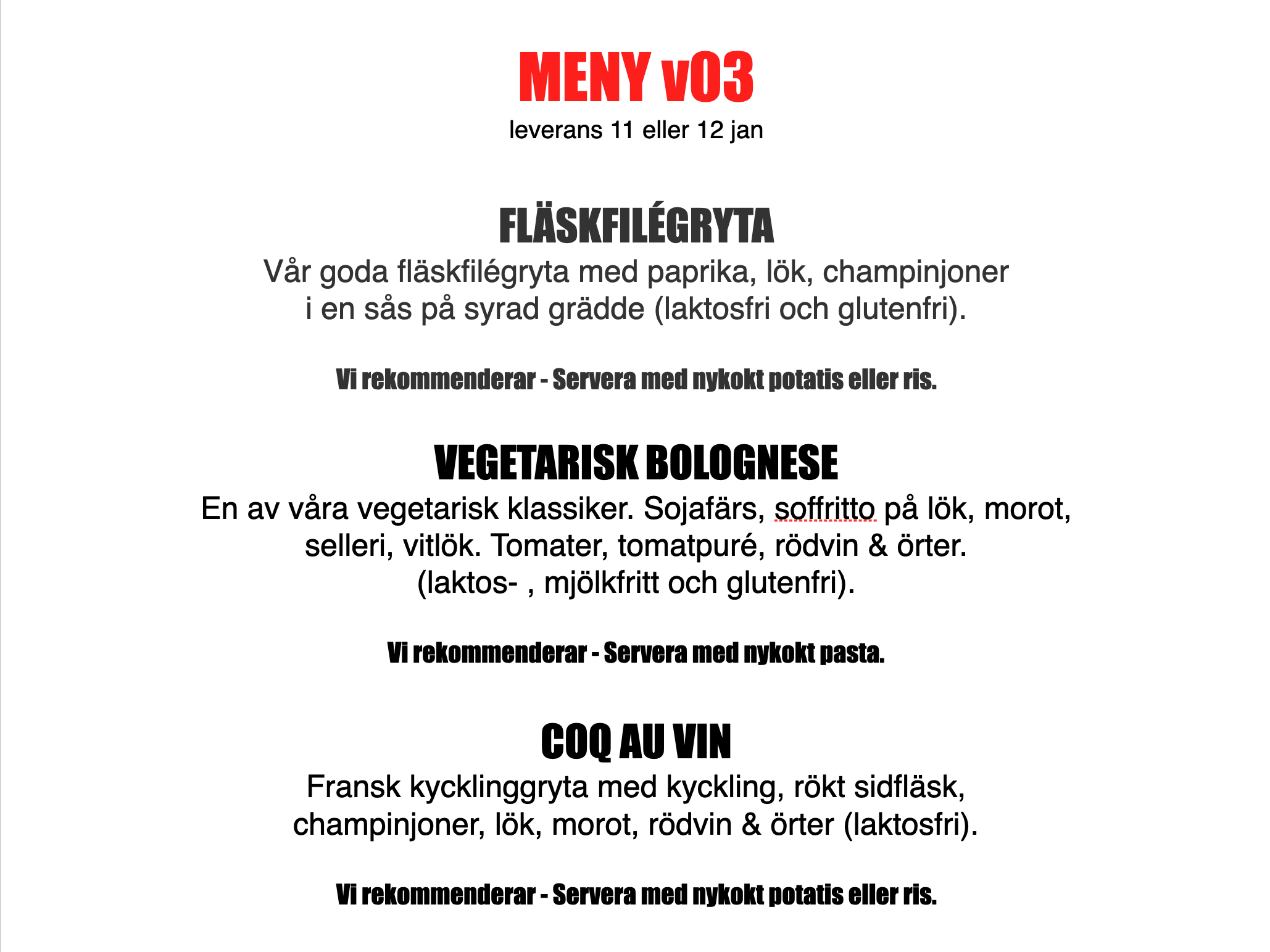 FÄRDIGLAGAD MIDDAG FRÅN GRUNDEN