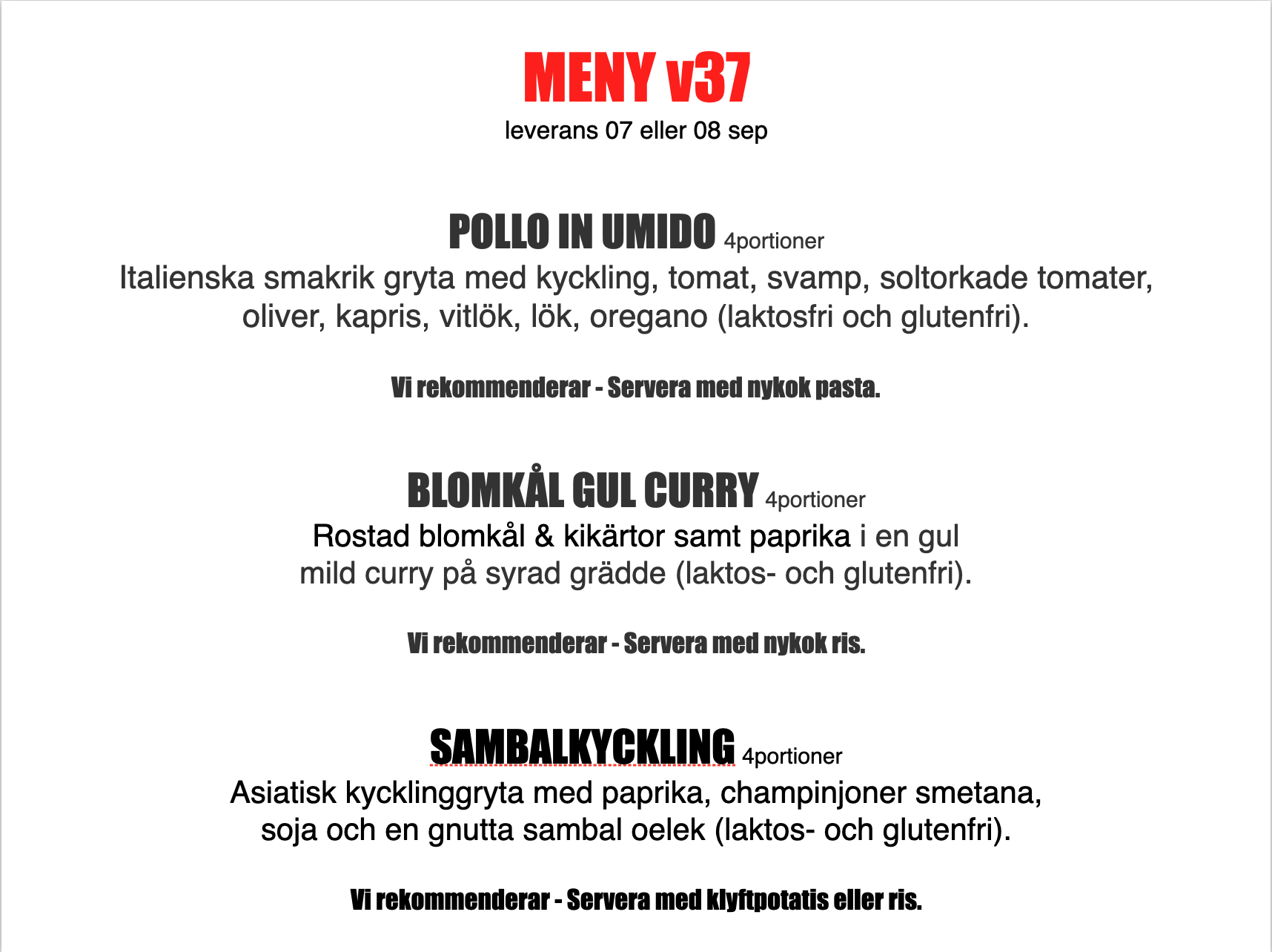 FÄRDIGLAGAD MIDDAG FRÅN GRUNDEN