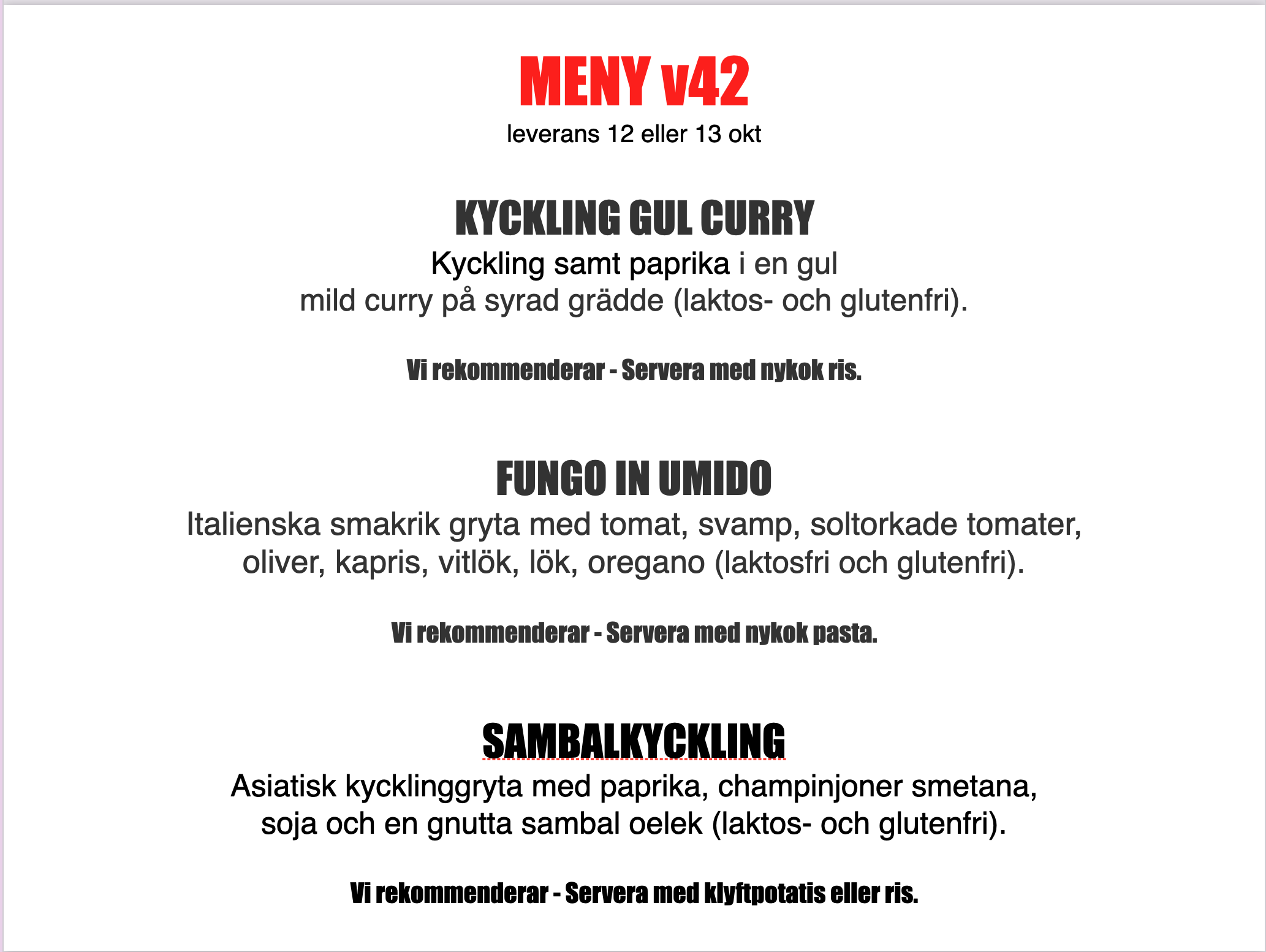 FÄRDIGLAGAD MIDDAG FRÅN GRUNDEN